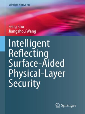cover image of Intelligent Reflecting Surface-Aided Physical-Layer Security